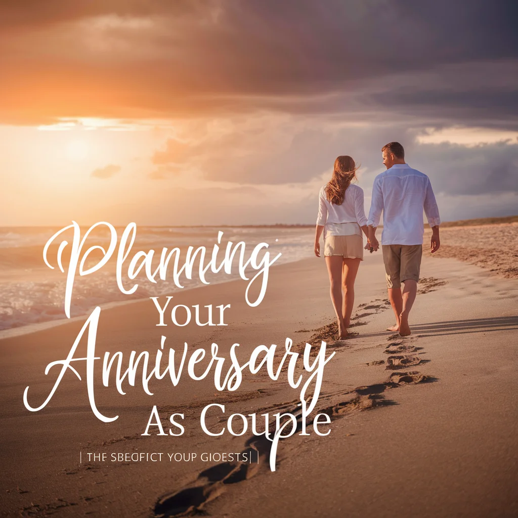 Planning Your Anniversary as a Couple