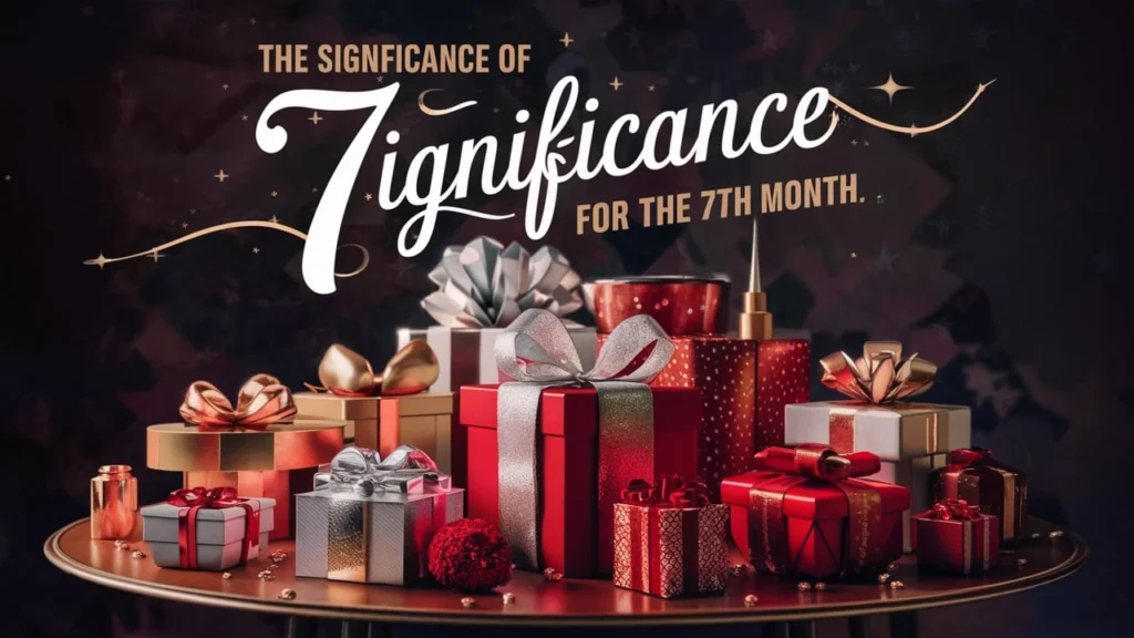 The Significance of Gifts for the 7th Month